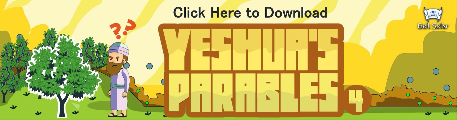 Yeshua's Parables - Part 4 - Faithful to Yeshua until the end!