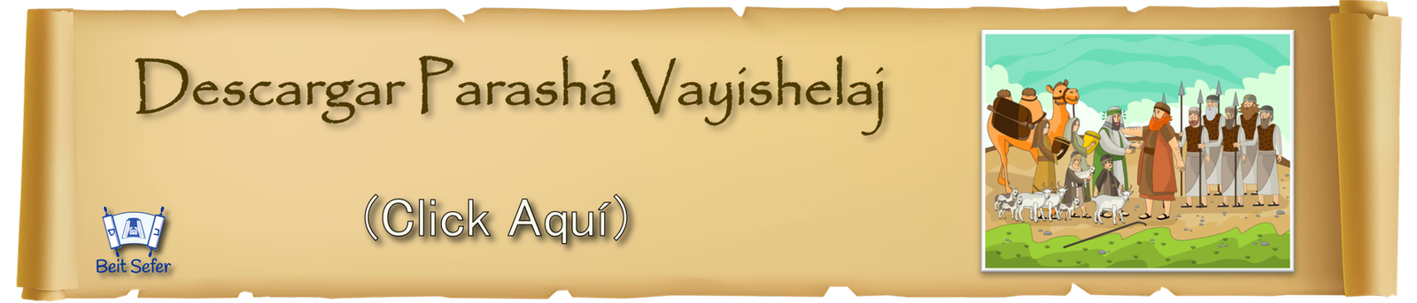 PARASHÁ VAYISHELAJ - 2023