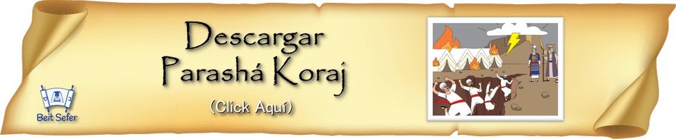 PARASHÁ KORAJ – 2022