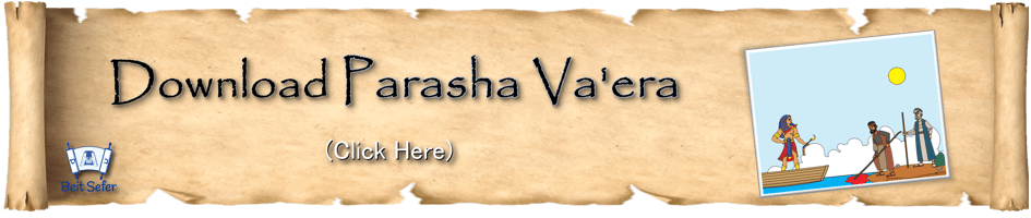 Parasha Va'era - 2022