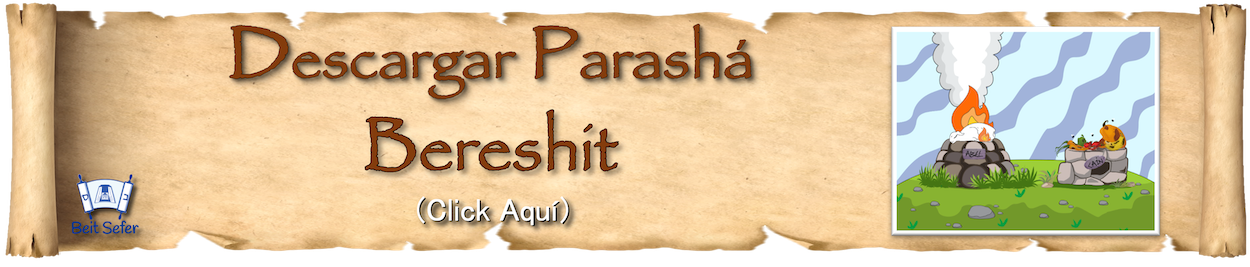 Parashá Bereshit - Año 2 - Ofrendando de Corazón