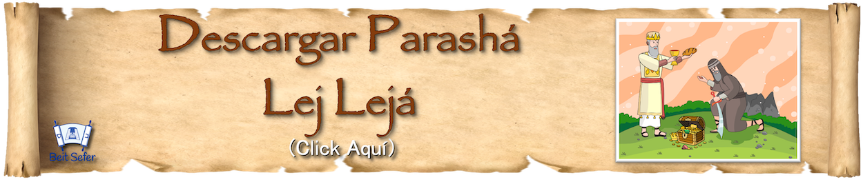 Parashá Lej Lejá - Año 2 - La Bendición Melquisedeciana