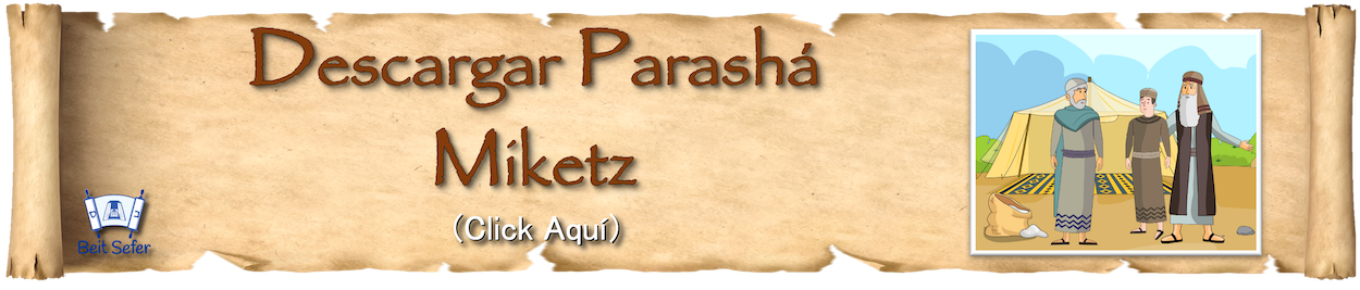 Parashá Miketz - Año 2 - El viaje de los hijos de Israel hasta Yosef