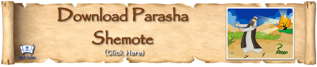 Parasha Shemote - Year 2 - Moshe and the Burning Bush.