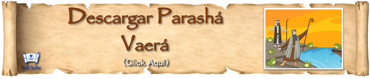 Parashá Vaerá - Año 2 - La mano fuerte de Yahweh