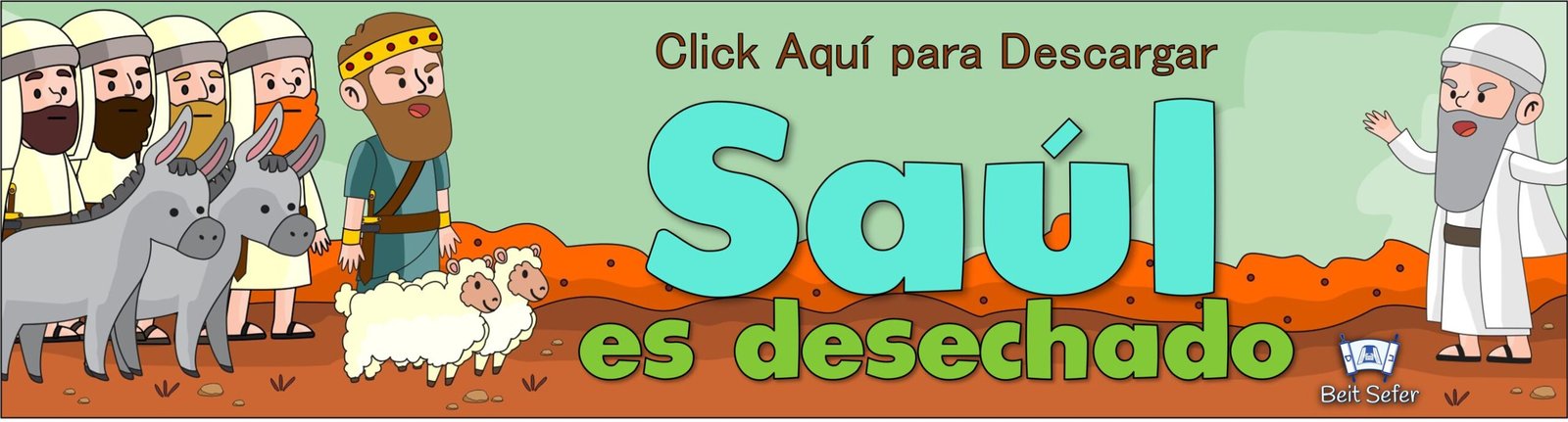 Saúl es Desechado