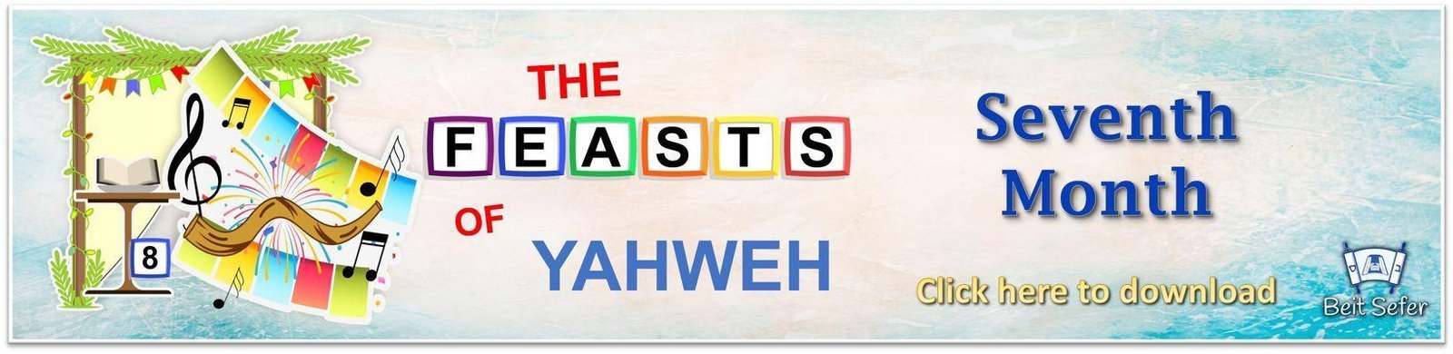 The Feasts of Yahweh of the eventh Month - 2022