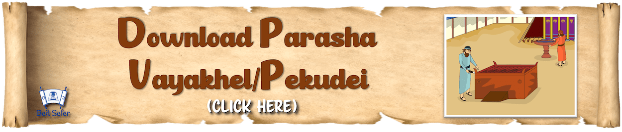 Parasha Vayakhel/Pekudei - Year 2 - Tabernacle Lessons